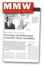 MMW - Fortschritte der Medizin - Juli 2004: Kostenlose Rechtsberatung verschafft Ärzten Durchblick MMW - Fortschritte der Medizin - Juli 2004: Kostenlose Rechtsberatung verschafft Ärzten Durchblick