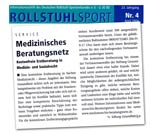 Rollstuhlsport - April 2004: Medizinisches Beratungsnetz - Kostenfreie Erstberatung in Medizin- und Sozialrecht Rollstuhlsport - April 2004: Medizinisches Beratungsnetz - Kostenfreie Erstberatung in Medizin- und Sozialrecht