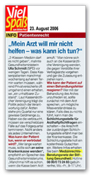 Viel Spaß - August 2006: Mein Arzt will mir nicht helfen – was kann ich tun? Viel Spaß - August 2006: Mein Arzt will mir nicht helfen – was kann ich tun?