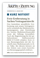 Ärzte-Zeitung Januar 2007: Kurz notiert : Freie Erstberatung in Sachen Vertragsrecht Ärzte-Zeitung Januar 2007: Kurz notiert : Freie Erstberatung in Sachen Vertragsrecht