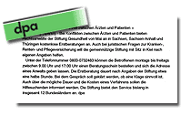 dpa -Mai 2003: Gesundheit: Stiftung berät kostenlos bei Streit zwischen Ärzten und Patienten. dpa -Mai 2003: Gesundheit: Stiftung berät kostenlos bei Streit zwischen Ärzten und Patienten.
